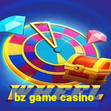 bz game casino